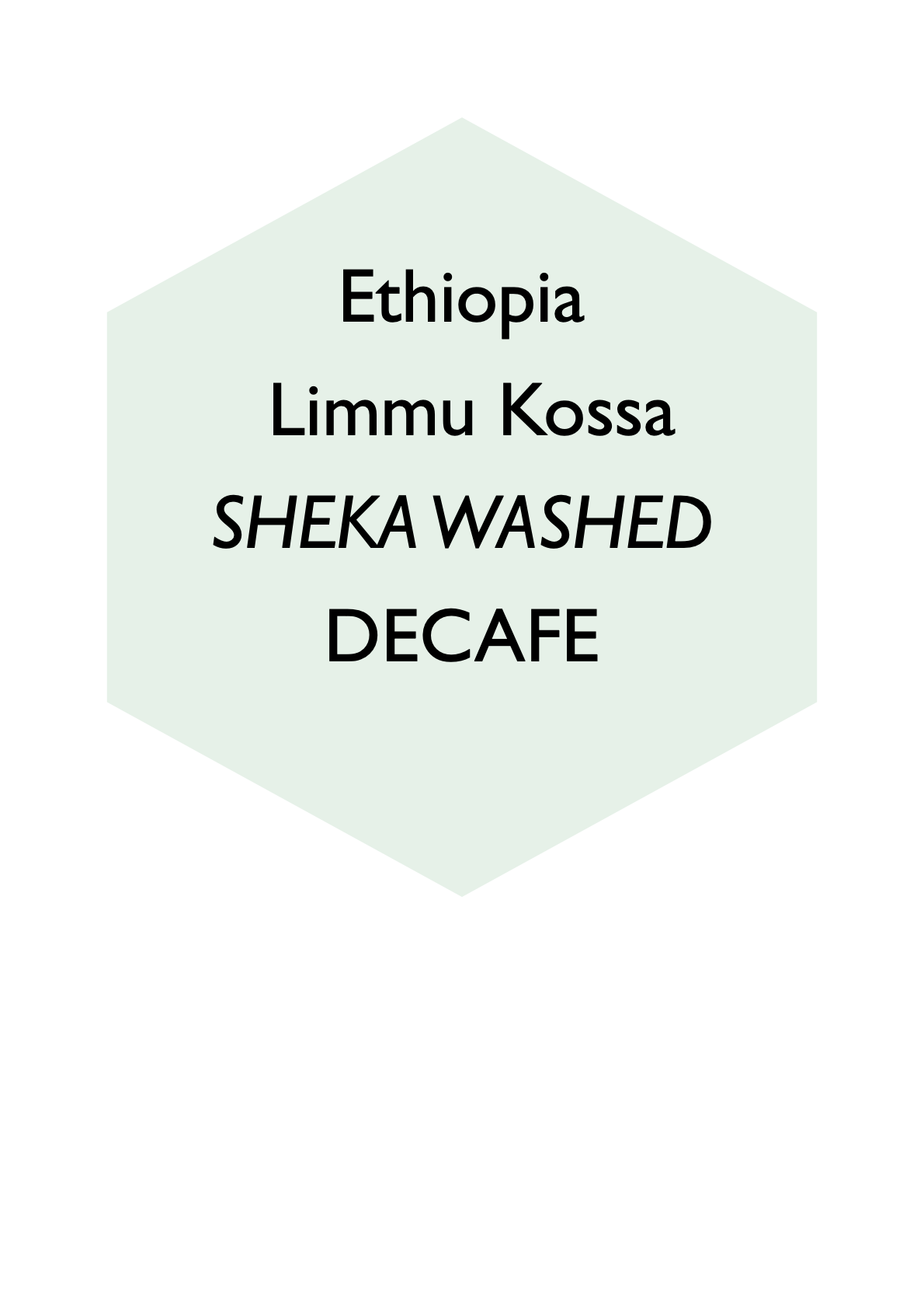 Decafe Limmu Kossa